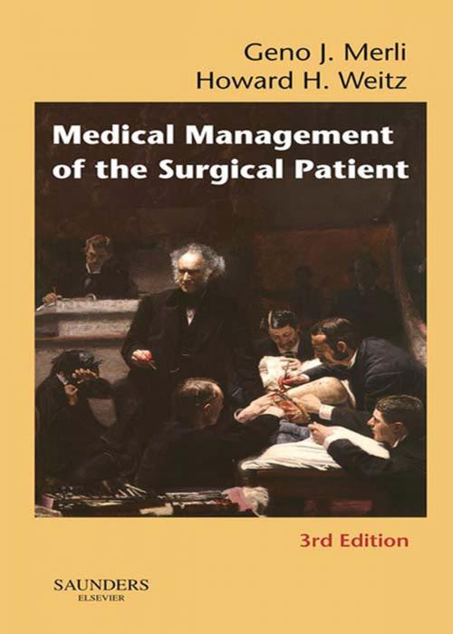 Cover of the book Medical Management of the Surgical Patient E-Book by Geno J. Merli, MD, FACP, Howard H. Weitz, MD, FACC, FACP, Elsevier Health Sciences