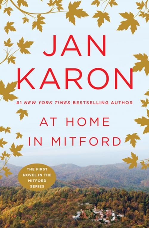 Cover of the book At Home in Mitford by Jan Karon, Penguin Publishing Group