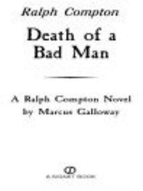 Cover of the book Ralph Compton Death of a Bad Man by Ralph Compton, Marcus Galloway, Penguin Publishing Group
