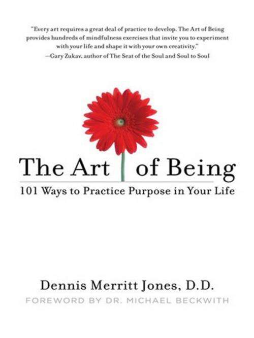Cover of the book The Art of Being by Dennis Merritt Jones, Penguin Publishing Group