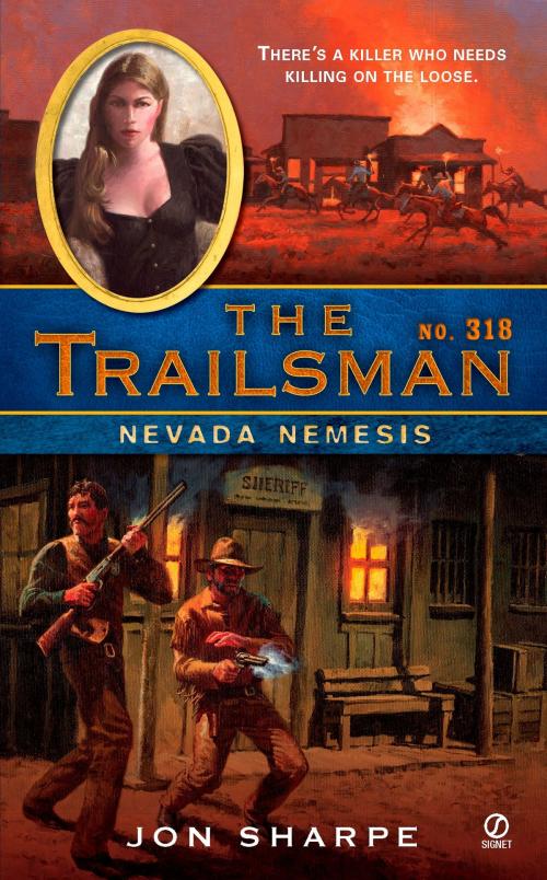 Cover of the book The Trailsman #318 by Jon Sharpe, Penguin Publishing Group