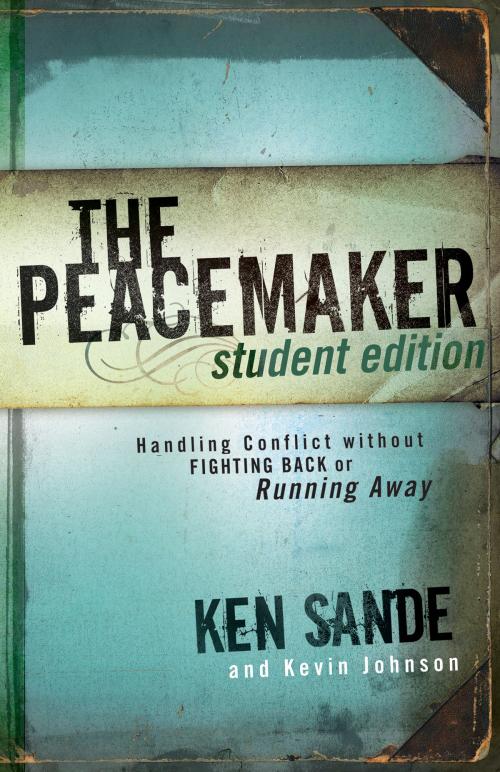 Cover of the book The Peacemaker by Ken Sande, Kevin Johnson, Baker Publishing Group