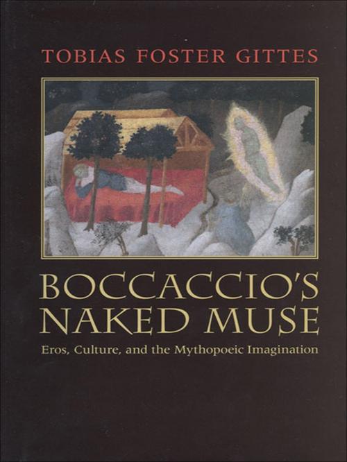 Cover of the book Boccaccio's Naked Muse by Tobias Foster Gittes, University of Toronto Press, Scholarly Publishing Division