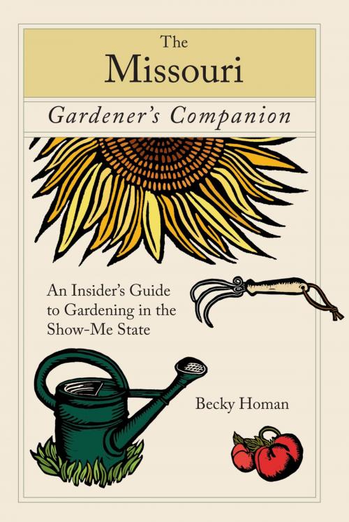 Cover of the book Missouri Gardener's Companion by Becky Homan, Globe Pequot Press