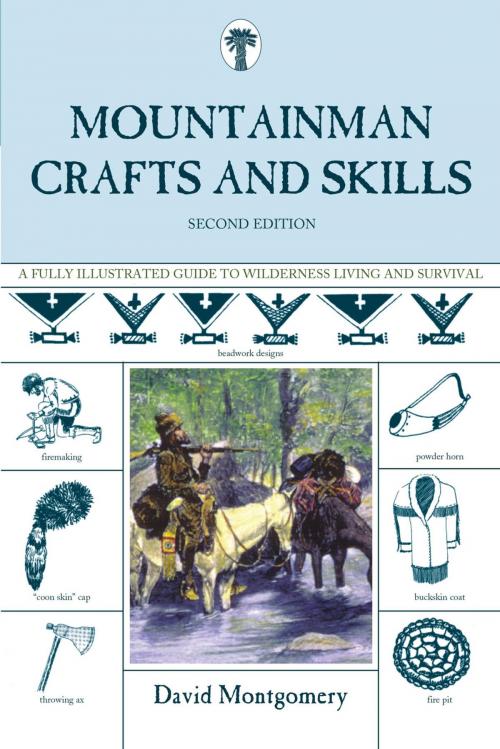 Cover of the book Mountainman Crafts & Skills by David Montgomery, Lyons Press