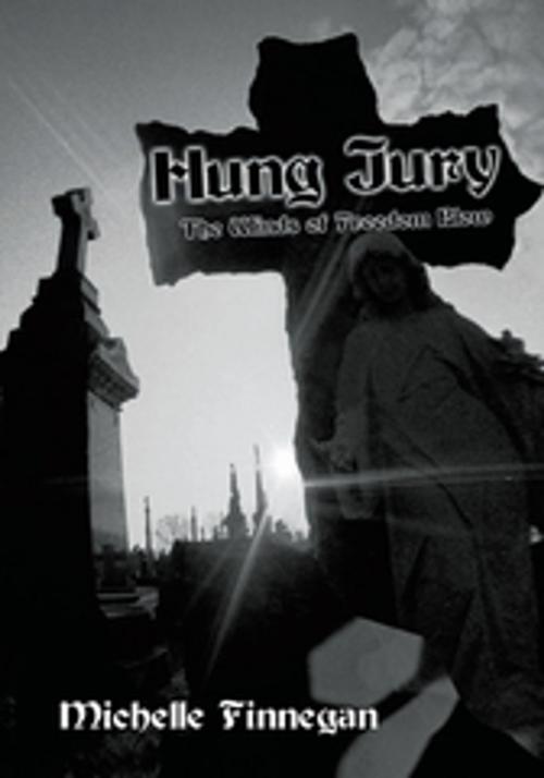 Cover of the book Hung Jury by Michelle Finnegan, Xlibris US