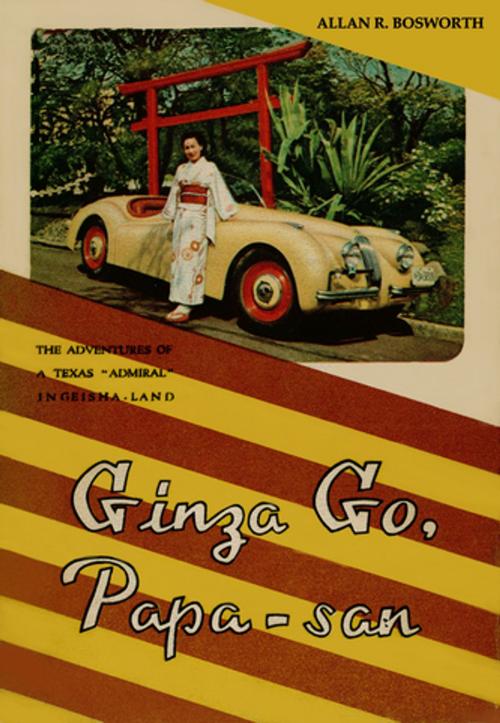 Cover of the book Ginza Go, Papa-san by Allan R. Bosworth, Tuttle Publishing