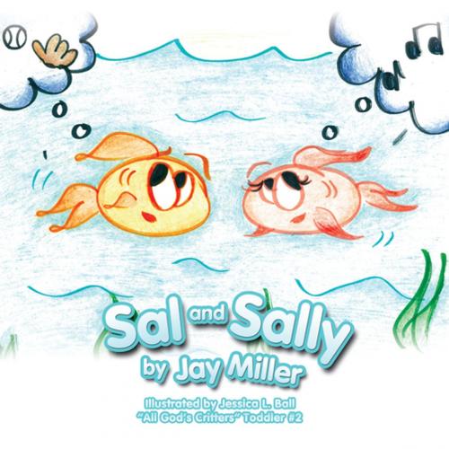 Cover of the book Sal and Sally by Jay Miller, AuthorHouse
