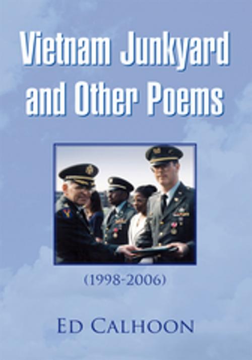 Cover of the book Vietnam Junkyard and Other Poems by Ed Calhoon, Xlibris US