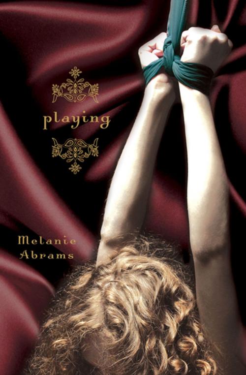 Cover of the book Playing by Melanie Abrams, Grove Atlantic