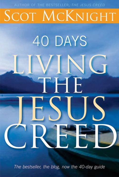 Cover of the book 40 Days Living the Jesus Creed by Scot McKnight, Paraclete Press