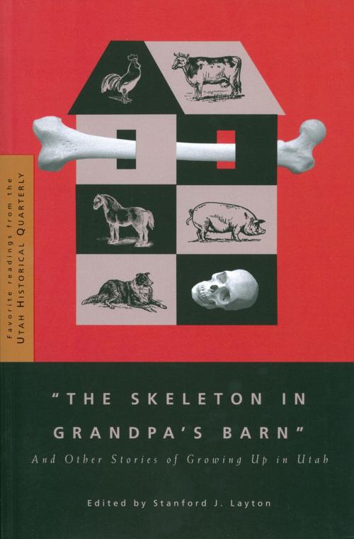 Cover of the book "The Skeleton in Grandpa's Barn" by , Signature Books
