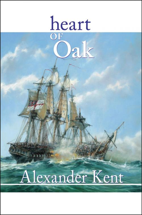 Cover of the book Heart of Oak by Alexander Kent, McBooks Press