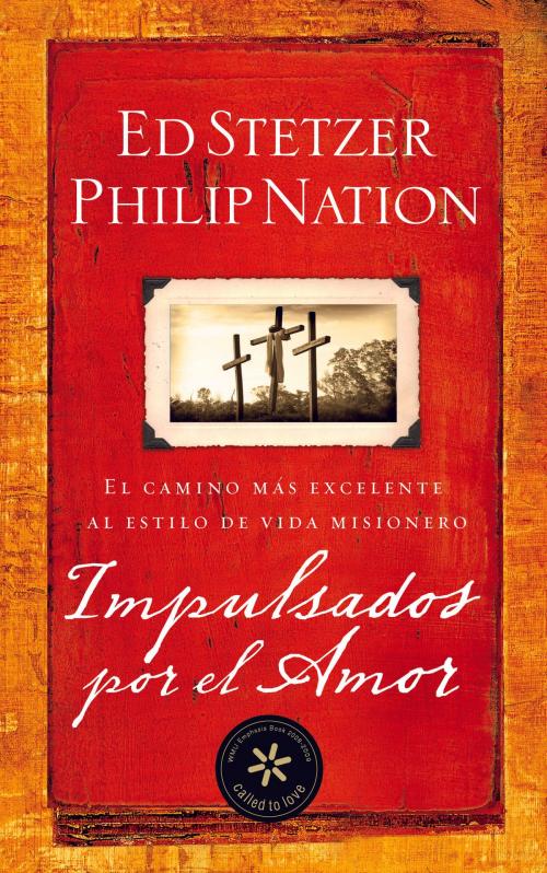 Cover of the book Impulsados por el amor by Ed Stetzer, Philip Nation, New Hope Publishers