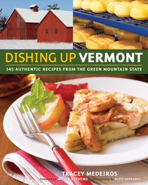Cover of the book Dishing Up® Vermont by Tracey Medeiros, Storey Publishing, LLC
