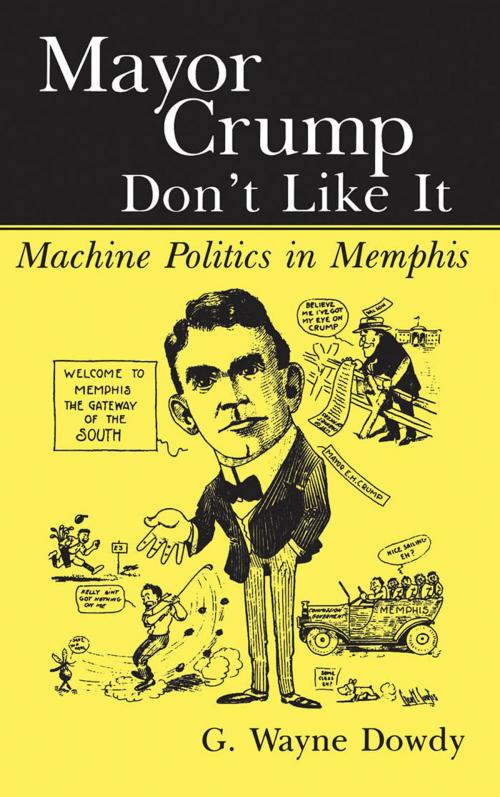 Cover of the book Mayor Crump Don't Like It by G. Wayne Dowdy, University Press of Mississippi