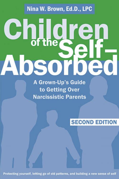 Cover of the book Children of the Self-Absorbed by Nina Brown, EdD, LPC, New Harbinger Publications