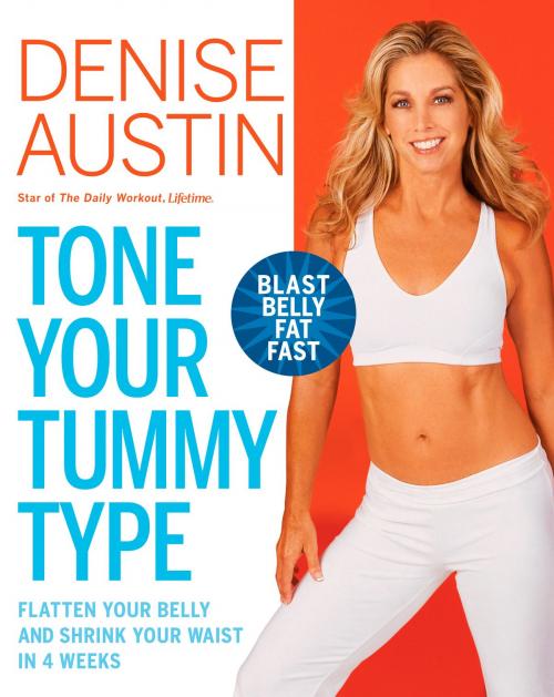 Cover of the book Tone Your Tummy Type by Denise Austin, Potter/Ten Speed/Harmony/Rodale