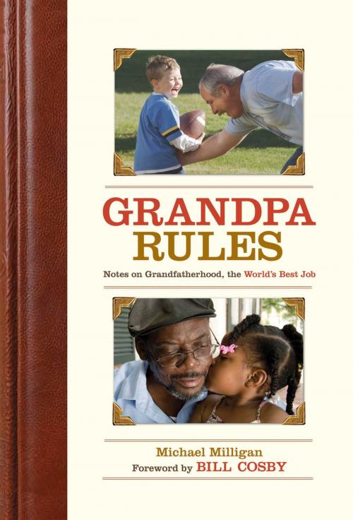 Cover of the book Grandpa Rules by Michael Milligan, Skyhorse