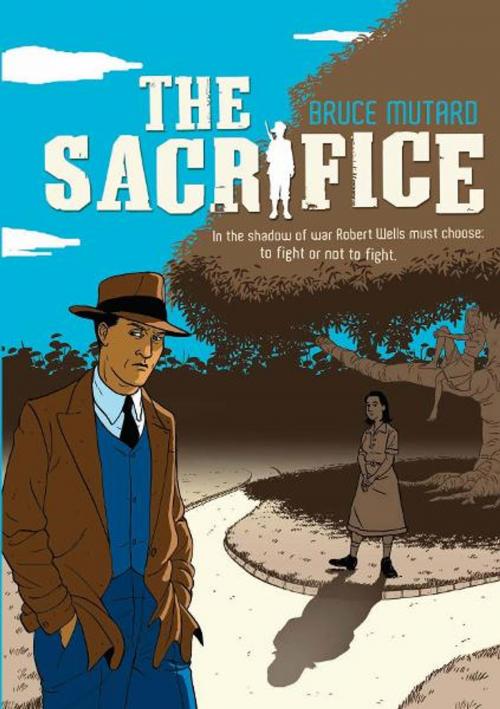 Cover of the book The Sacrifice by Bruce Mutard, Allen & Unwin