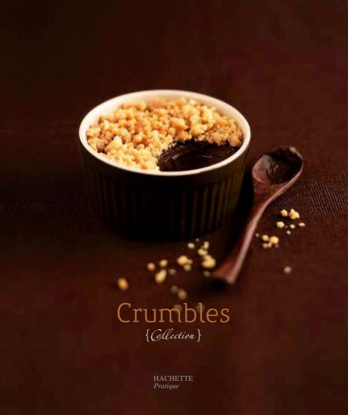 Cover of the book Crumbles - 4 by Nicole Seeman, Hachette Pratique