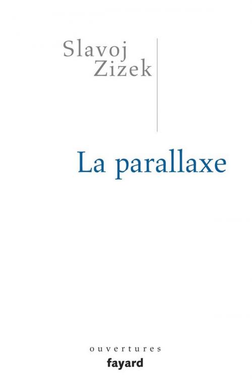 Cover of the book Parallaxe by Slavoj Zizek, Fayard