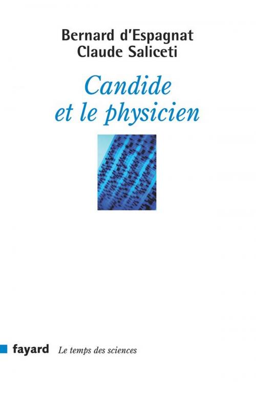 Cover of the book Candide et le physicien by Claude Saliceti, Bernard d' Espagnat, Fayard