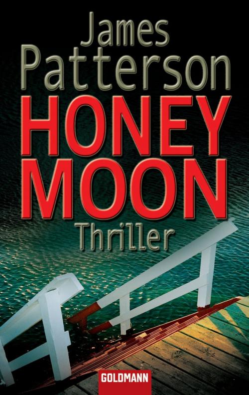 Cover of the book Honeymoon by James Patterson, E-Books der Verlagsgruppe Random House GmbH