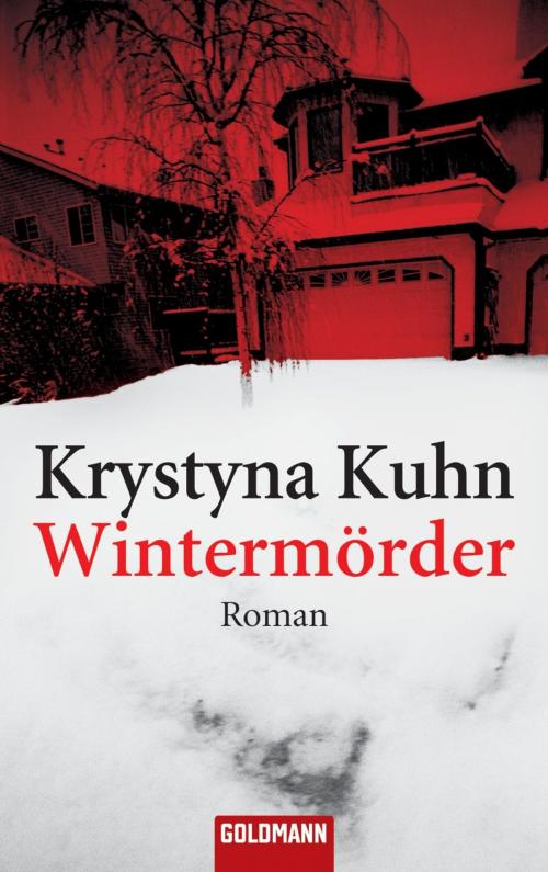 Cover of the book Wintermörder by Krystyna Kuhn, Goldmann Verlag