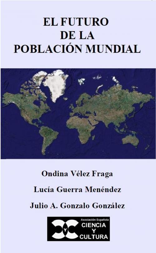 Cover of the book El futuro de la población mundial by VVAA, Asociación Española Ciencia y Cultura