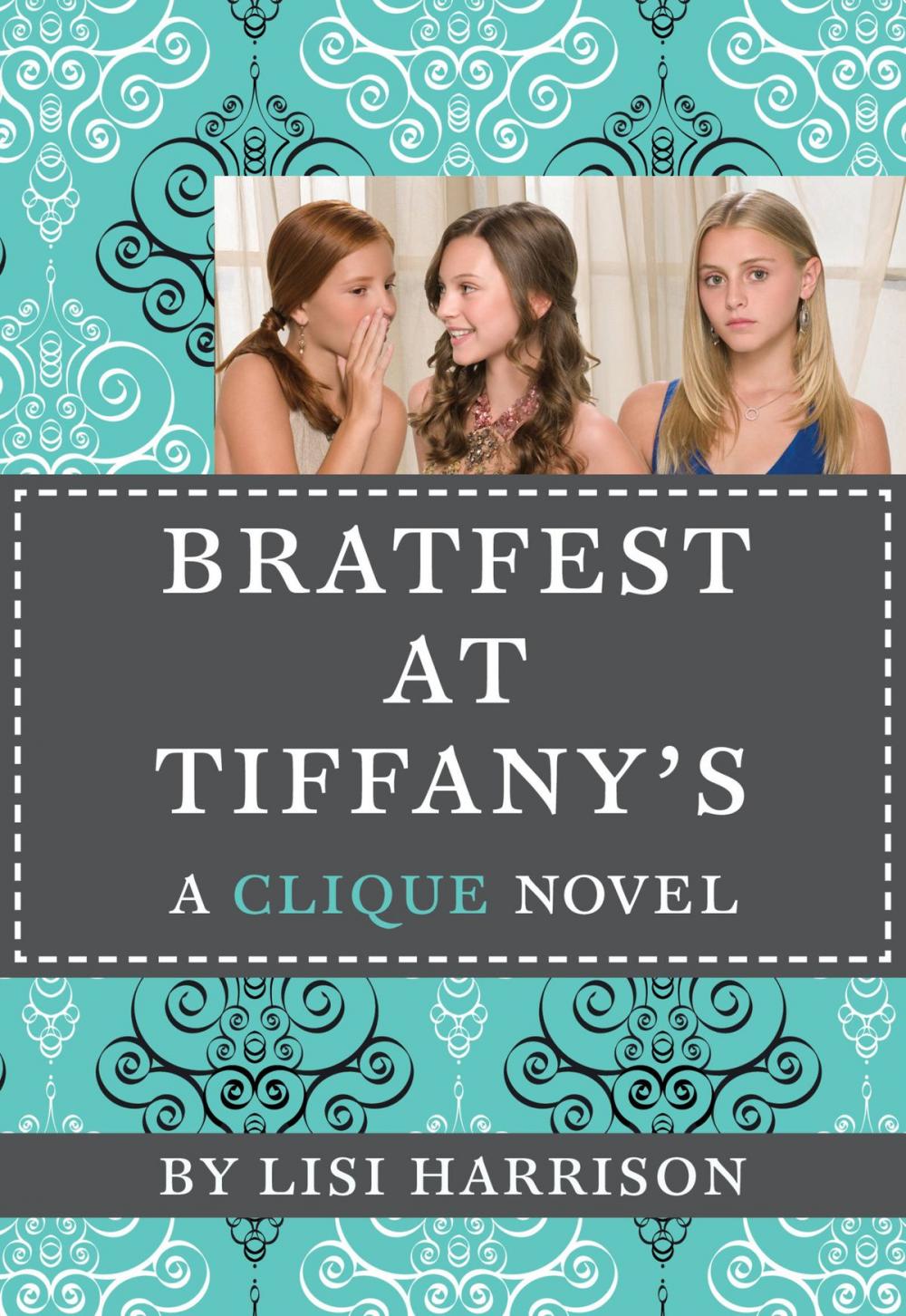 Big bigCover of The Clique #9: Bratfest at Tiffany's