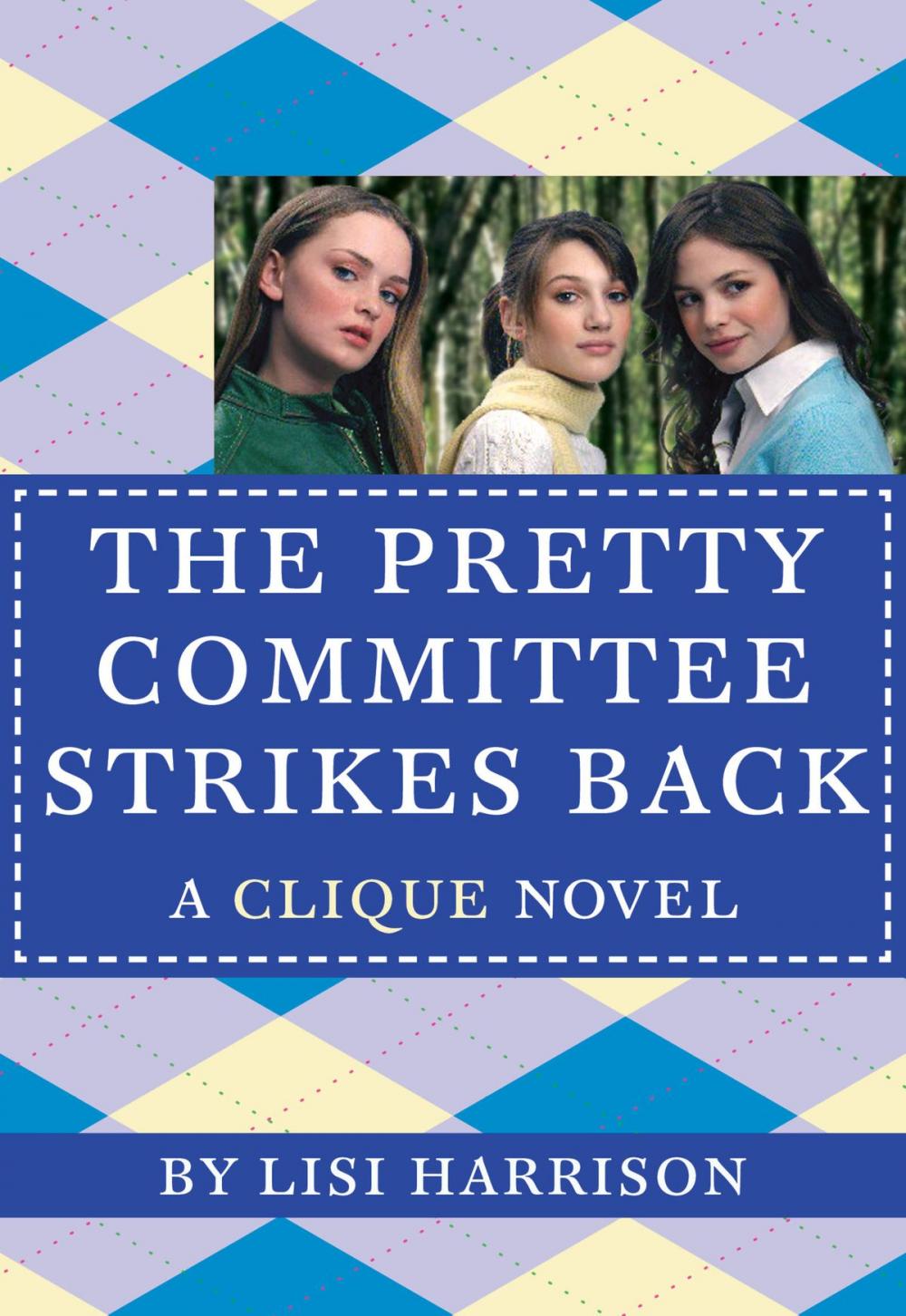 Big bigCover of The Clique #5: The Pretty Committee Strikes Back