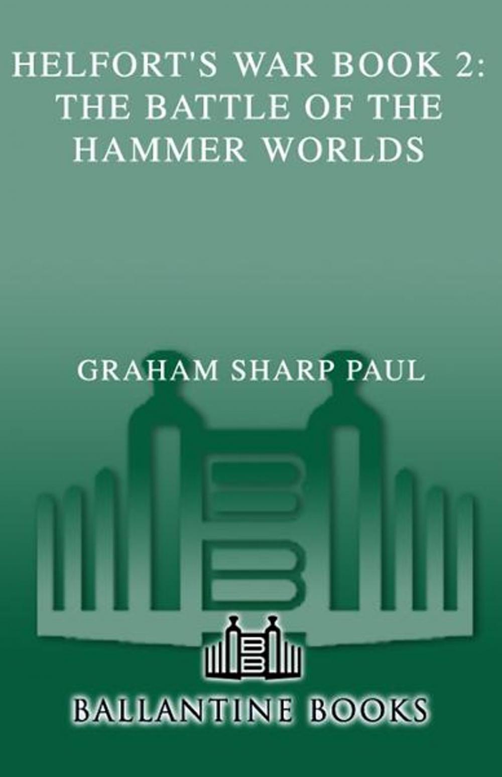 Big bigCover of Helfort's War Book 2: The Battle of the Hammer Worlds