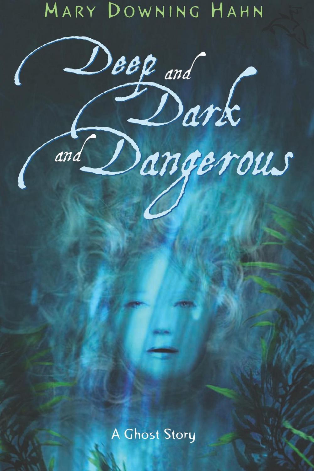 Big bigCover of Deep and Dark and Dangerous