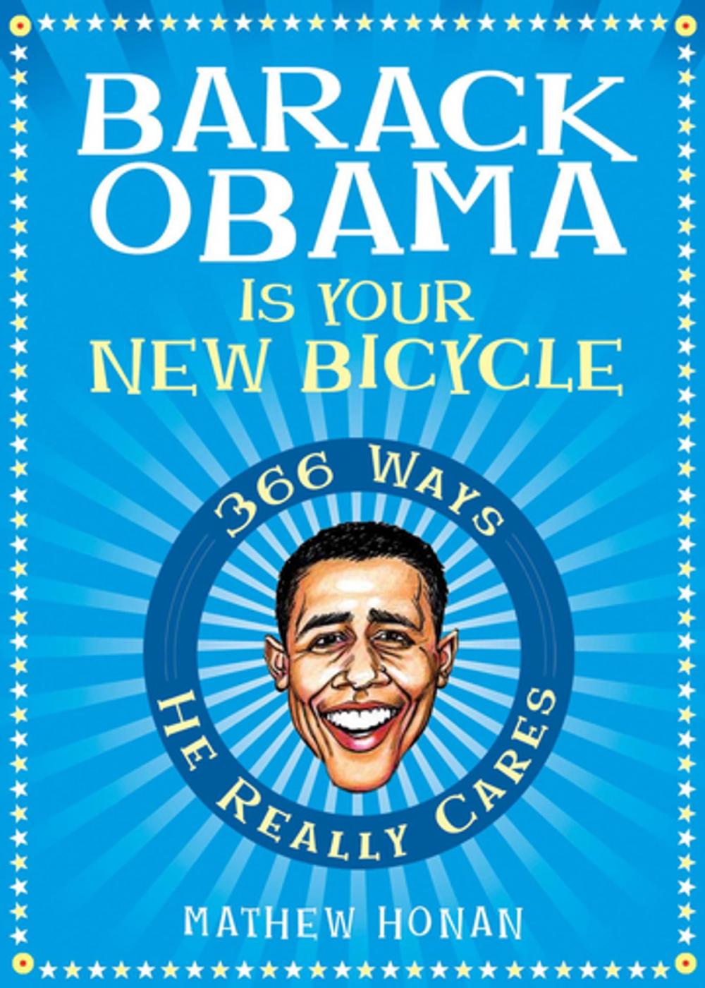 Big bigCover of Barack Obama Is Your New Bicycle