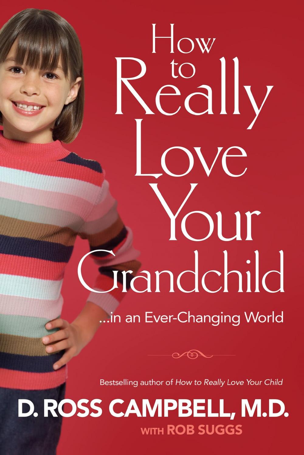 Big bigCover of How to Really Love Your Grandchild