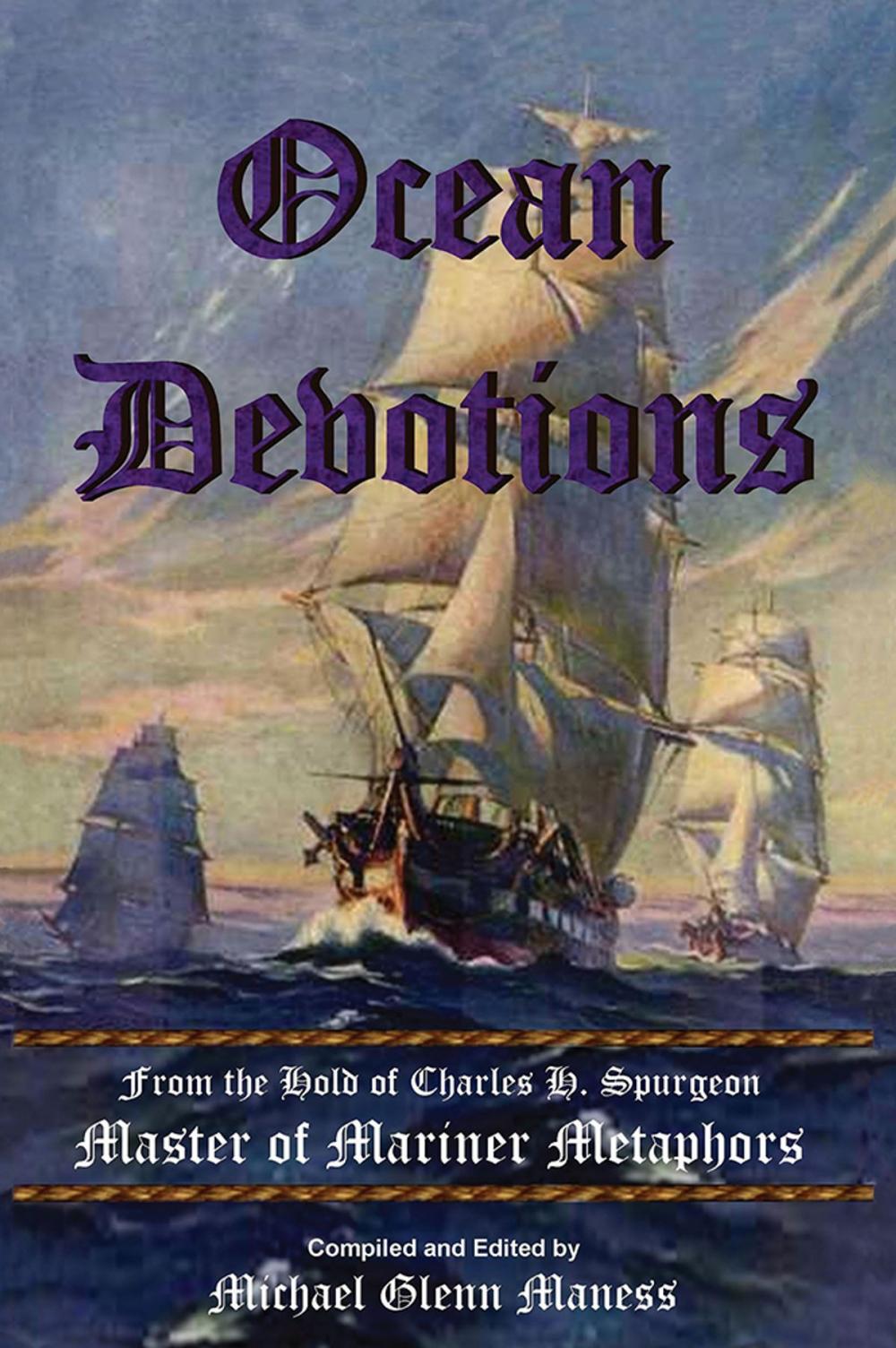 Big bigCover of Ocean Devotions: from the Hold of Charles H. Spurgeon Master of Mariner Metaphors