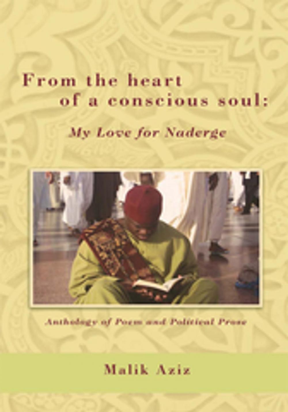 Big bigCover of From the Heart of a Conscious Soul: My Love for Naderge