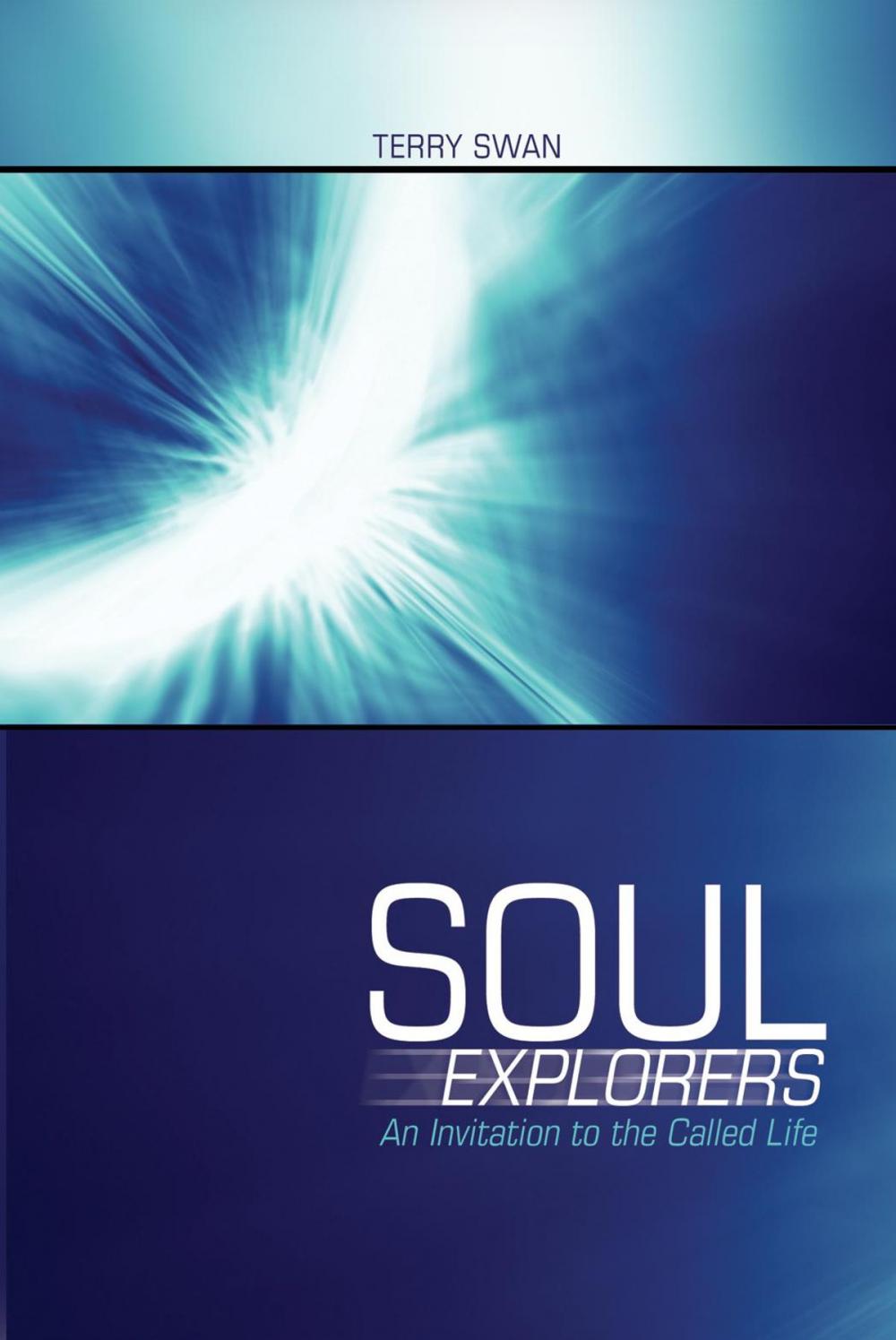 Big bigCover of Soul Explorers: An Invitation to the Called Life