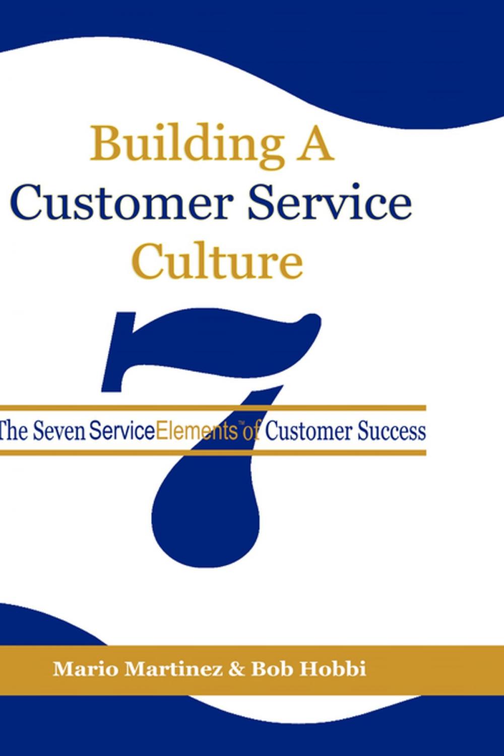 Big bigCover of Building a Customer Service Culture