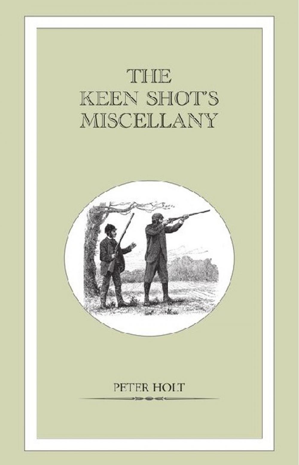 Big bigCover of Keen Shot's Miscellany