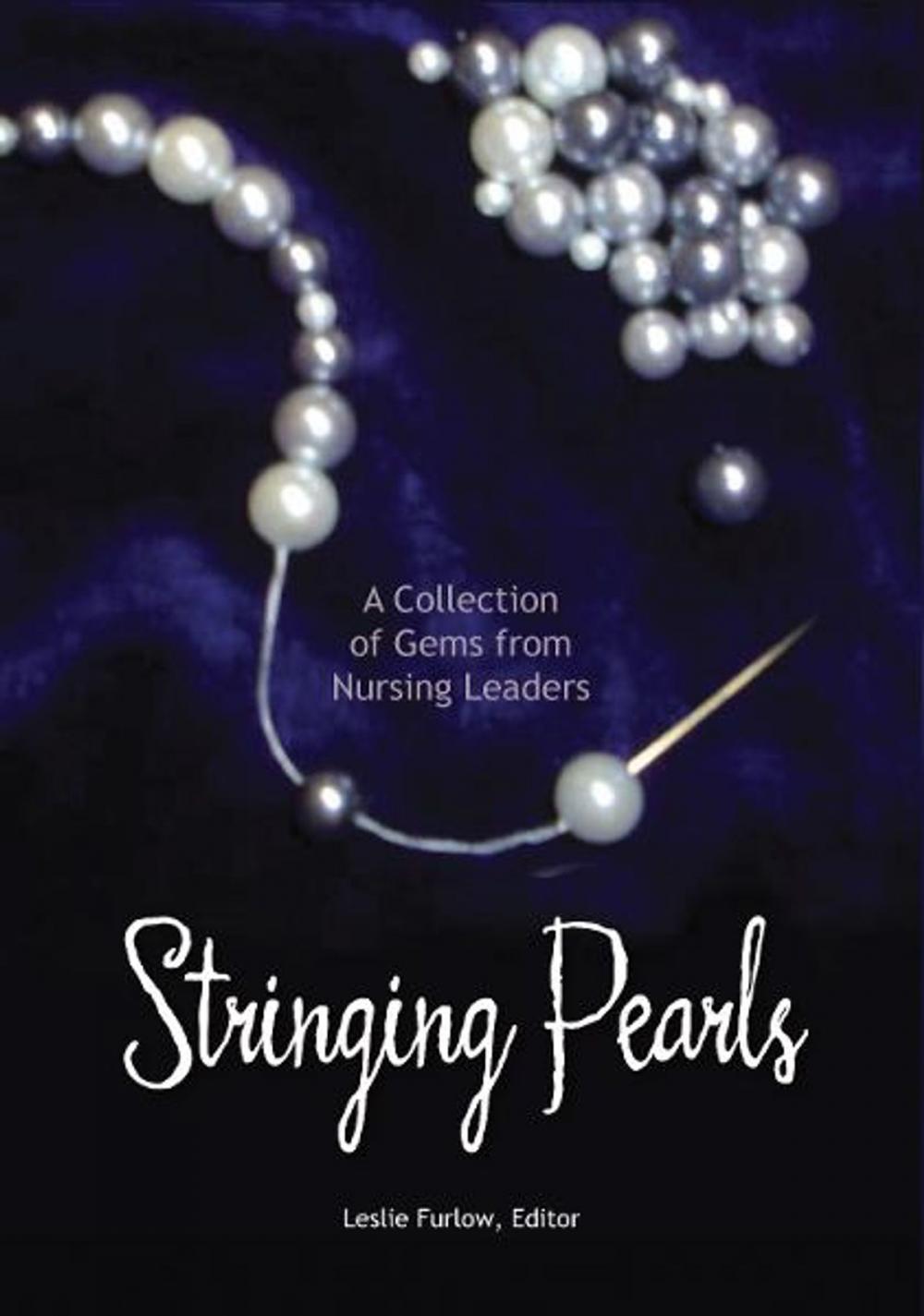 Big bigCover of Stringing Pearls: A Collection of Gems from Nursing Leaders