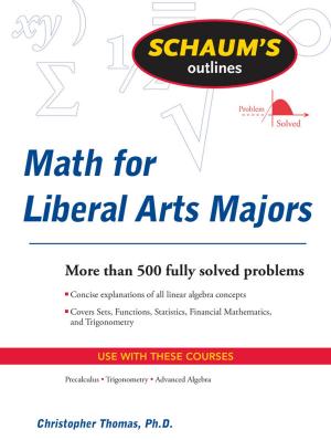 Cover of the book Schaum's Outline of Mathematics for Liberal Arts Majors by Dave Jenks, Gary Keller, Jay Papasan