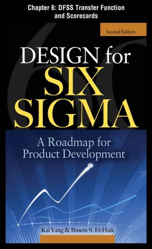 Book cover of Design for Six Sigma, Chapter 6 - DFSS Transfer Function and Scorecards