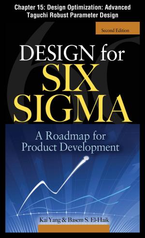 Cover of the book Design for Six Sigma, Chapter 15 - Design Optimization by John Bollinger