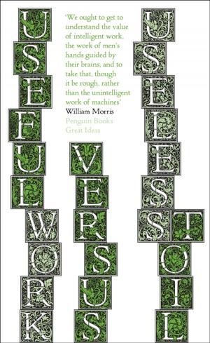 Cover of the book Useful Work v. Useless Toil by Steven Butler
