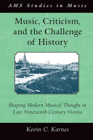 Cover of the book Music, Criticism, and the Challenge of History by Brian Levy