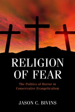 Cover of the book Religion of Fear by Barbara B. Diefendorf