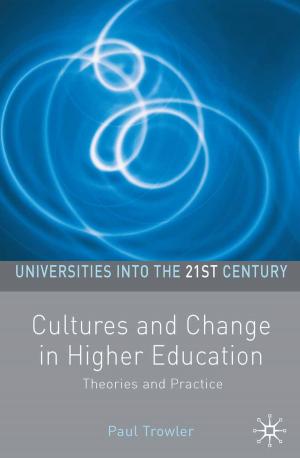 Cover of the book Cultures and Change in Higher Education by David Scott