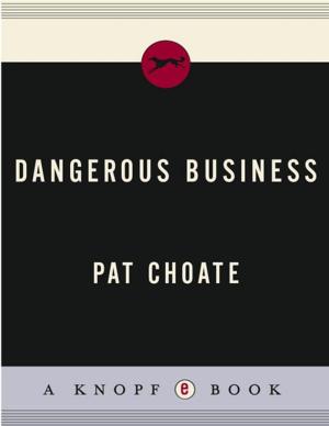Cover of the book Dangerous Business by Timothy Egan